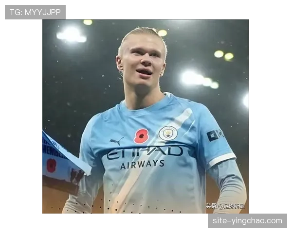 哈兰德14球领跑射手榜 曼城锋霸延续高效进球效率